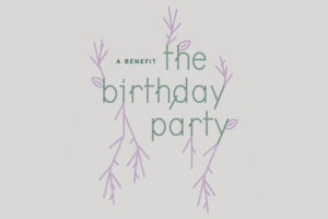The Birthday Party.