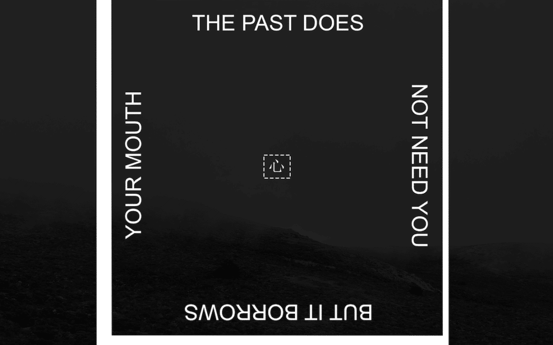 Hong Hong: The Past Does Not Need You, But It Borrows Your Mouth